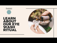 Заредете изображение във визуализатора на галерията – Eye Wash Ritual | Ayurvedic Eye Cleansing for Soothing & Hydrating